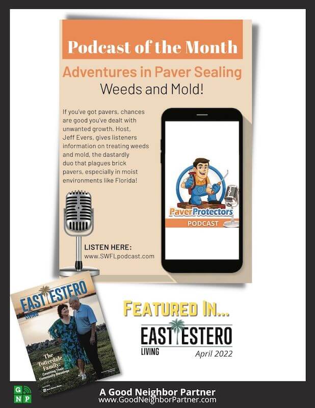 Paver Protectors | East Estero Living | Feature Podcast - April 2022