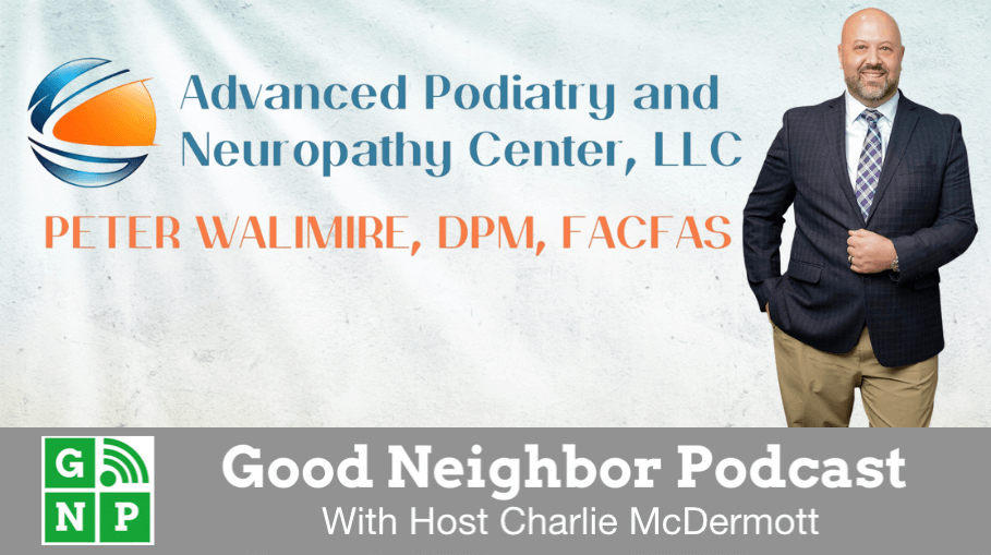 Good Neighbor Podcast with Advanced Podiatry Neuropathy