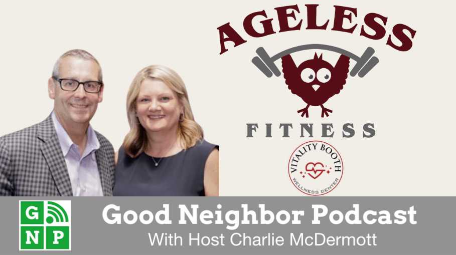 Good Neighbor Podcast with Ageless Fitness
