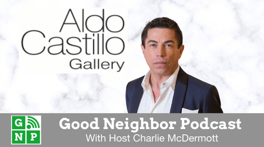 Good Neighbor Podcast with Aldo Castillo Home Care