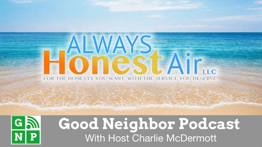 Good Neighbor Podcast with Always Honest Air