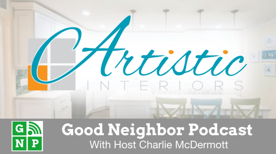 Good Neighbor Podcast with Artistic Interiors