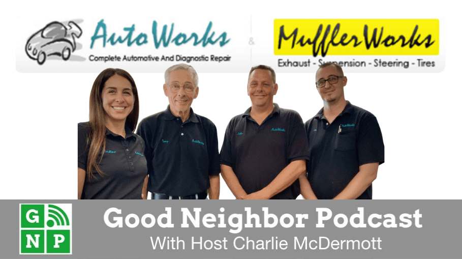 Good Neighbor Podcast with Auto Works