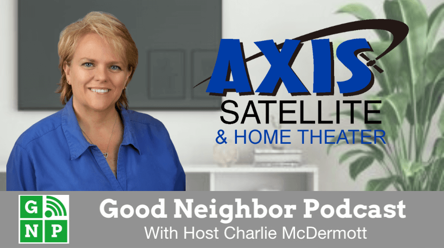 Axis Satellite & Home Theater with Shannon Kania