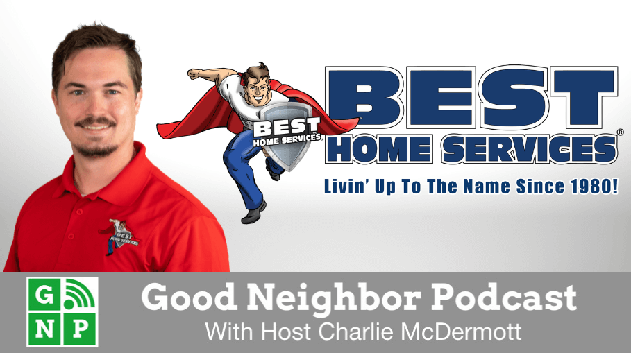 Good Neighbor Podcast with Best Home Services