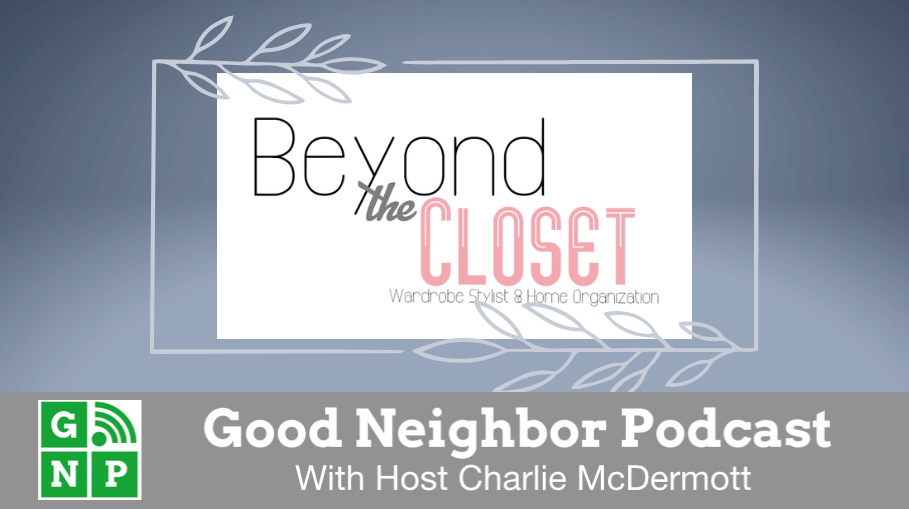 Good Neighbor Podcast with Beyond the Closet