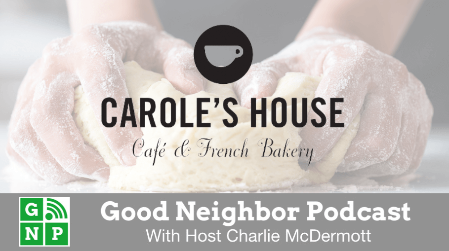 Good Neighbor Podcast with Carole's House Cafe
