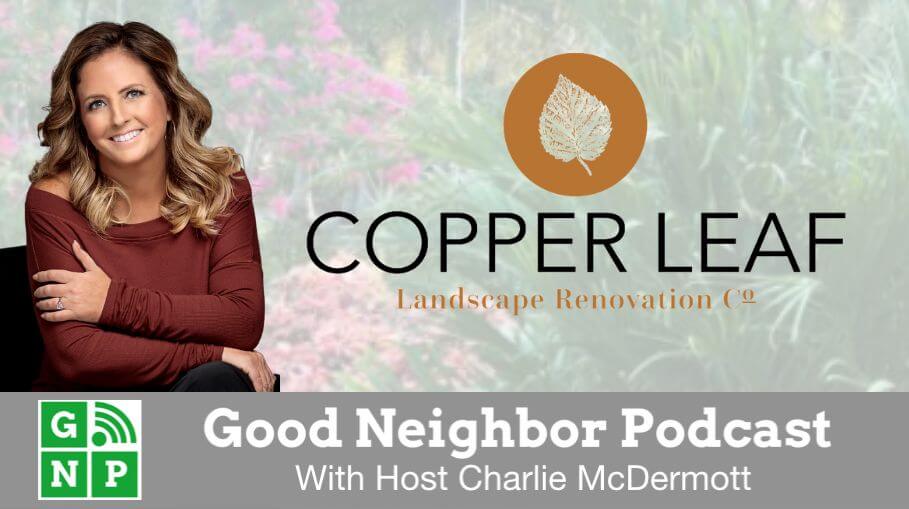 Copper Leaf Landscape Renovation with Jennifer Gamez