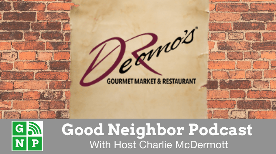 Good Neighbor Podcast with DeRomos Market