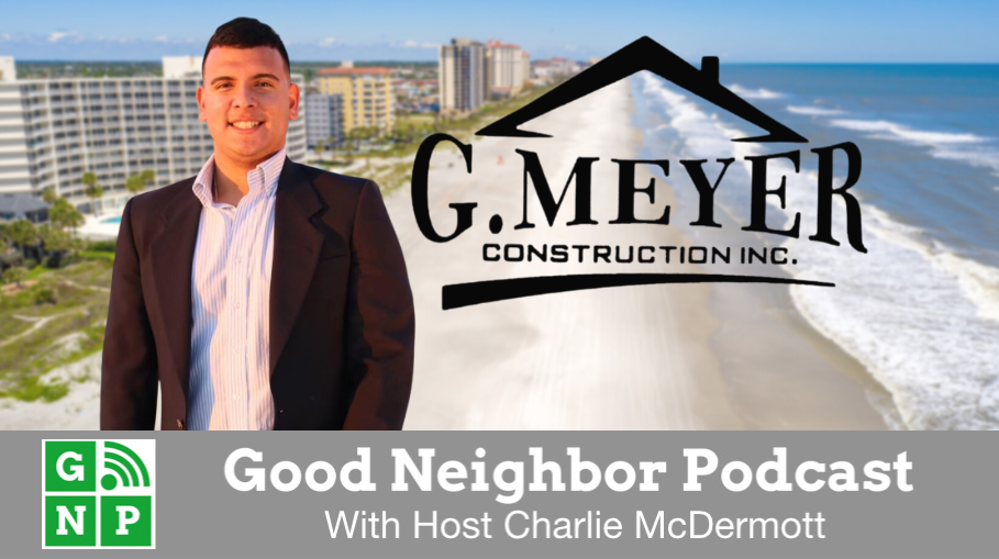 Good Neighbor Podcast with G Meyer Construction