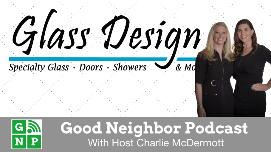 Good Neighbor Podcast with Glass Design