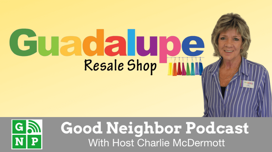 Good Neighbor Podcast with Guadalupe Center