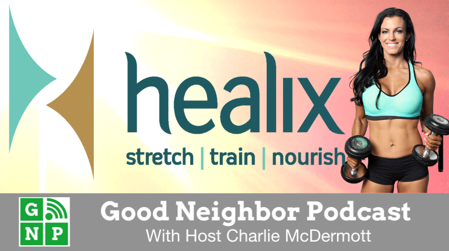 Good Neighbor Podcast with Healix