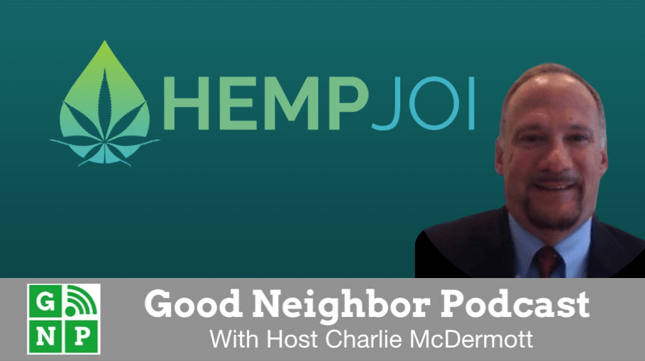 Good Neighbor Podcast with Hemp Joi