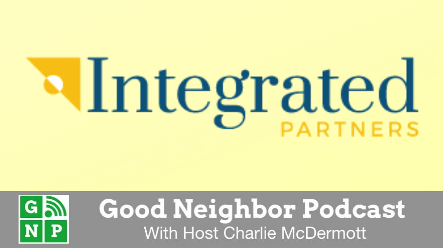 Good Neighbor Podcast with Integrated Partners