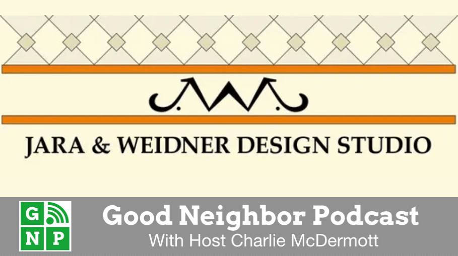 Good Neighbor Podcast with Jara & Weidner