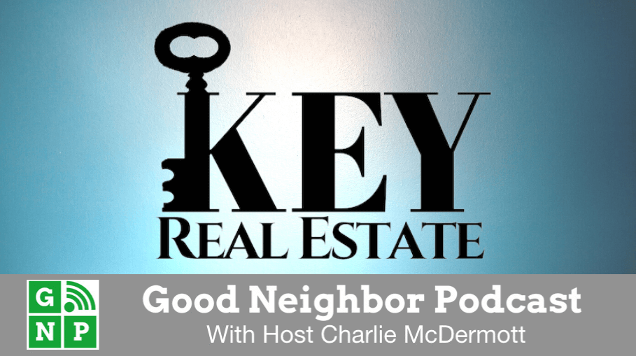 Good Neighbor Podcast with Key Real Estate