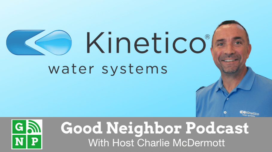 Good Neighbor Podcast with Kinetico Water of SWFL