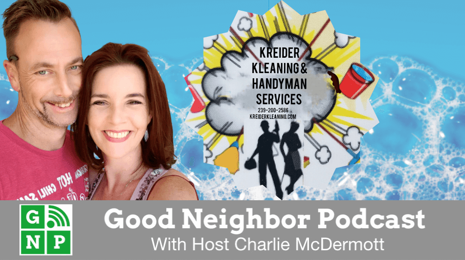 Good Neighbor Podcast with Kreider Kleaning & Handyman Services