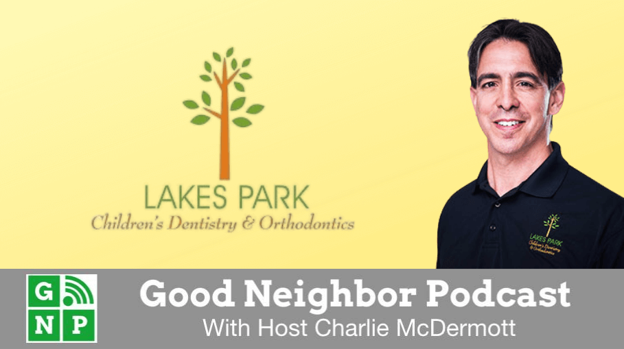 Good Neighbor Podcast with Lakes Park Dentistry
