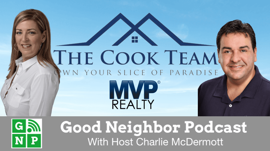 Good Neighbor Podcast with MVP Realty - The Cook Team