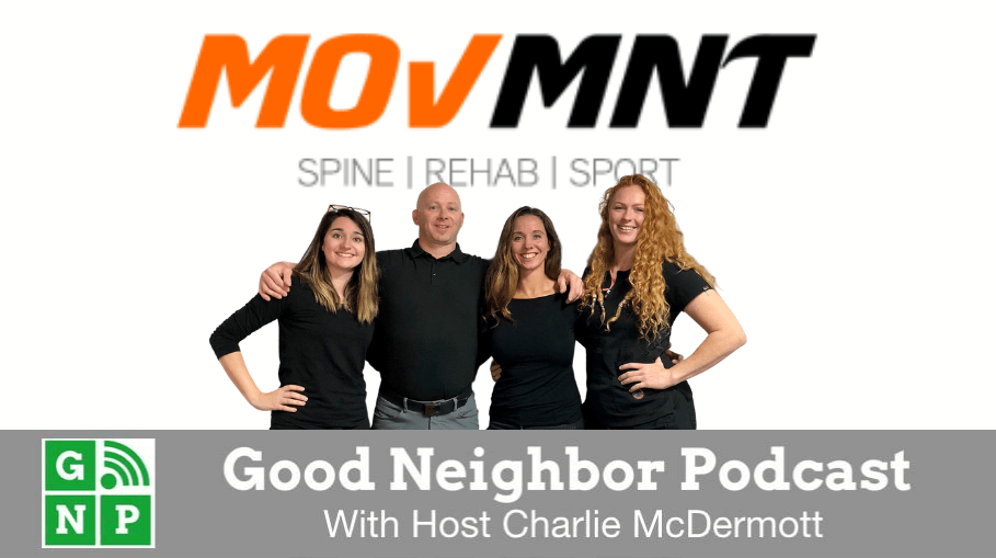 Good Neighbor Podcast with Movmnt Spine