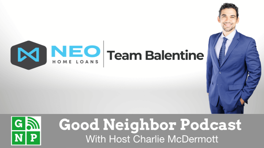 Good Neighbor Podcast with NEO Home Loans