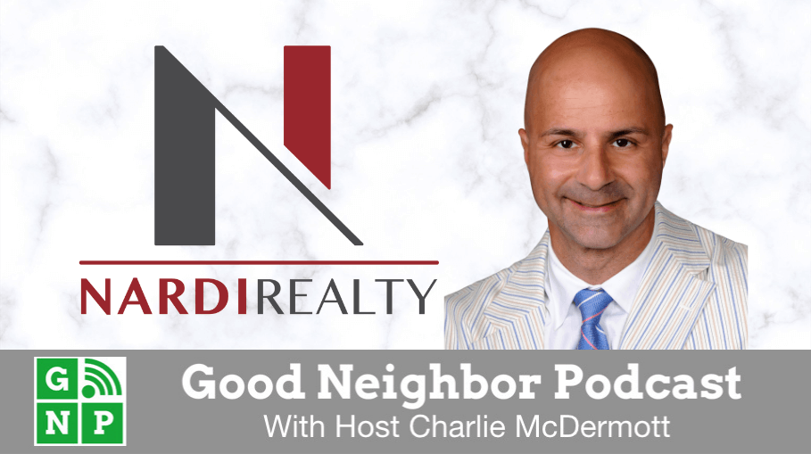 Good Neighbor Podcast with Nardi Realty