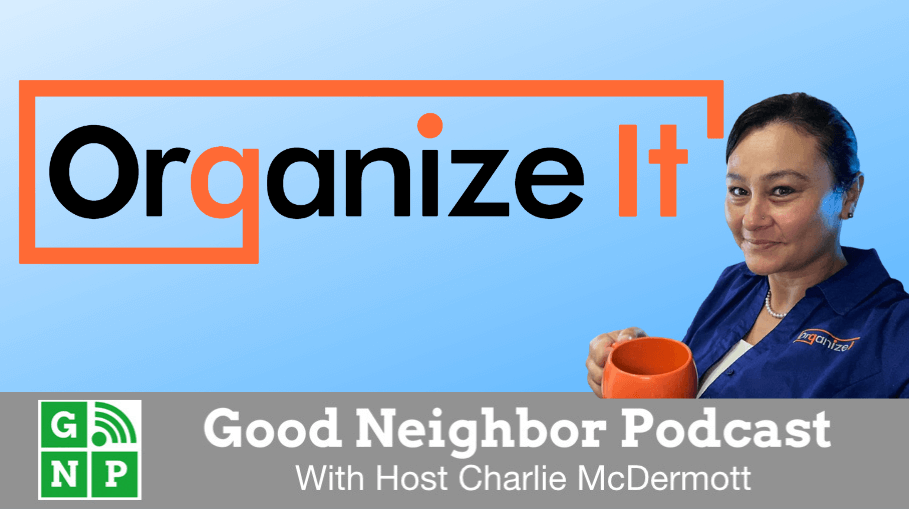 Good Neighbor Podcast with Organize It SWFL