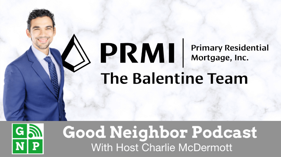 Good Neighbor Podcast with Primary Residential Mortgage