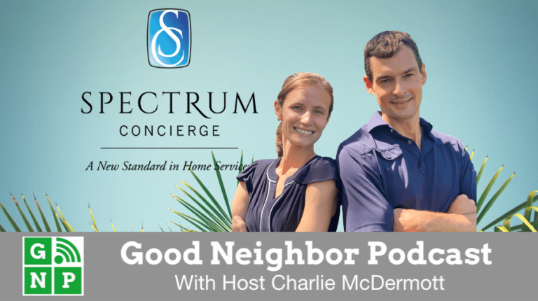 Good Neighbor Podcast with Spectrum Concierge & Accent Cleaning