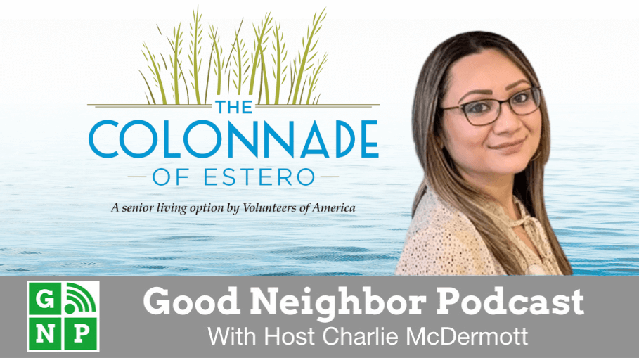 Good Neighbor Podcast with Colonnade of Estero