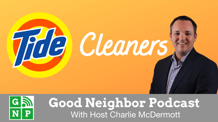 Good Neighbor Podcast with Tide Cleaners