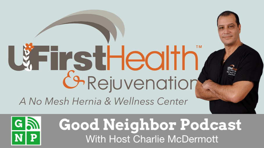 Good Neighbor Podcast with U First Health & Rejuvenation