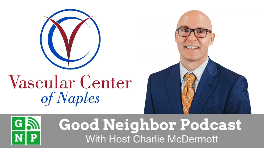 Good Neighbor Podcast with Vascular Center of Naples